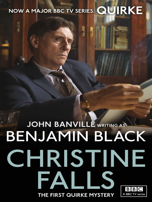 Title details for Christine Falls by Benjamin Black - Wait list